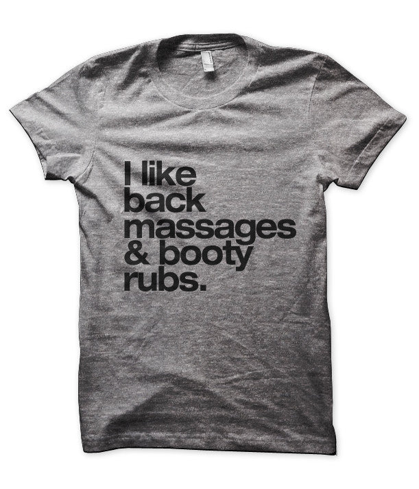 I Like Back Massages & Booty Rubs