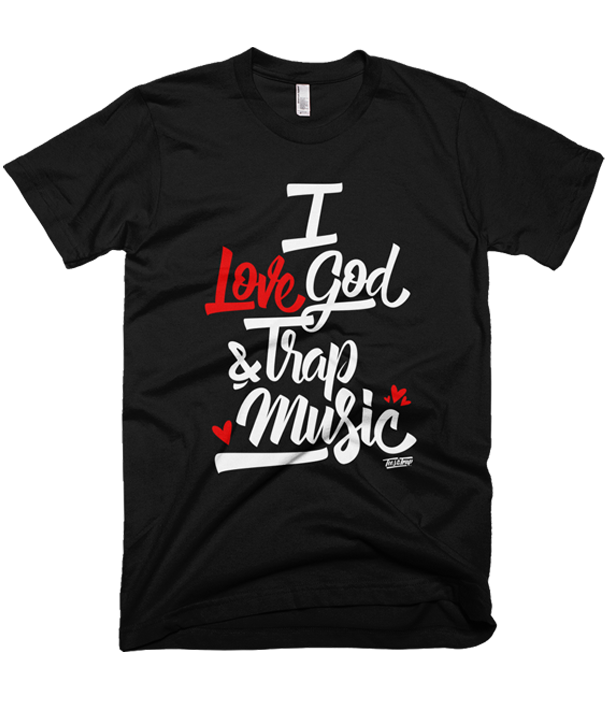 I Love God and Trap Music