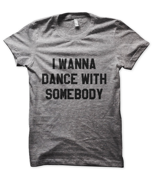 I Wanna Dance With Somebody