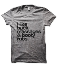 I Like Back Massages & Booty Rubs