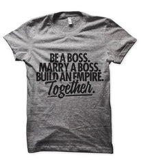 Be a Boss. Marry a Boss.