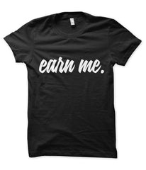 Earn Me.