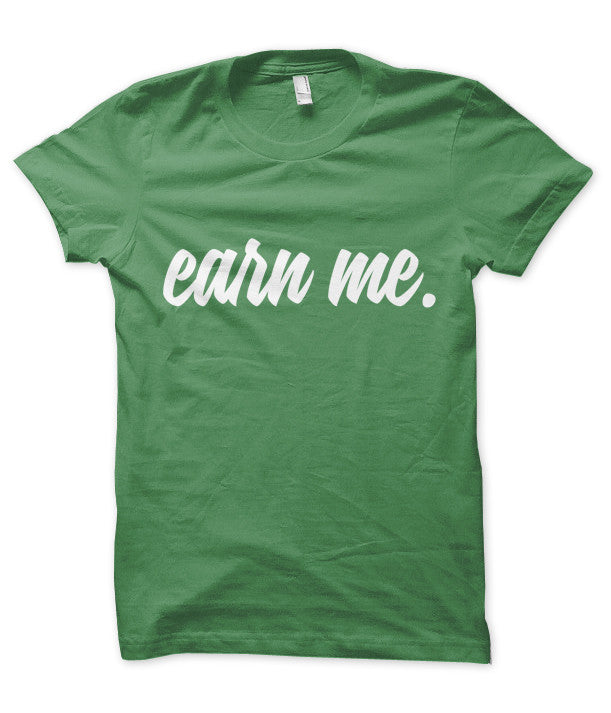 Earn Me.