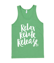 Relax, Relate, Release Tank